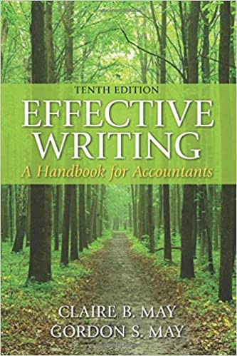Effective writing_ a handbook for accountants (2015, Pearson)-9780133579499
