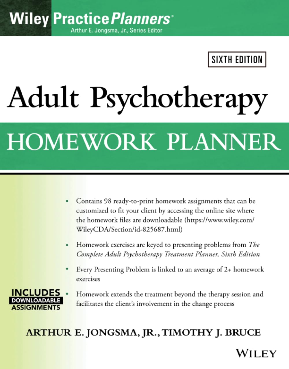 Adult psychotherapy homework planner (6th ed.) by Arthur Jongsma, Timothy Bruce