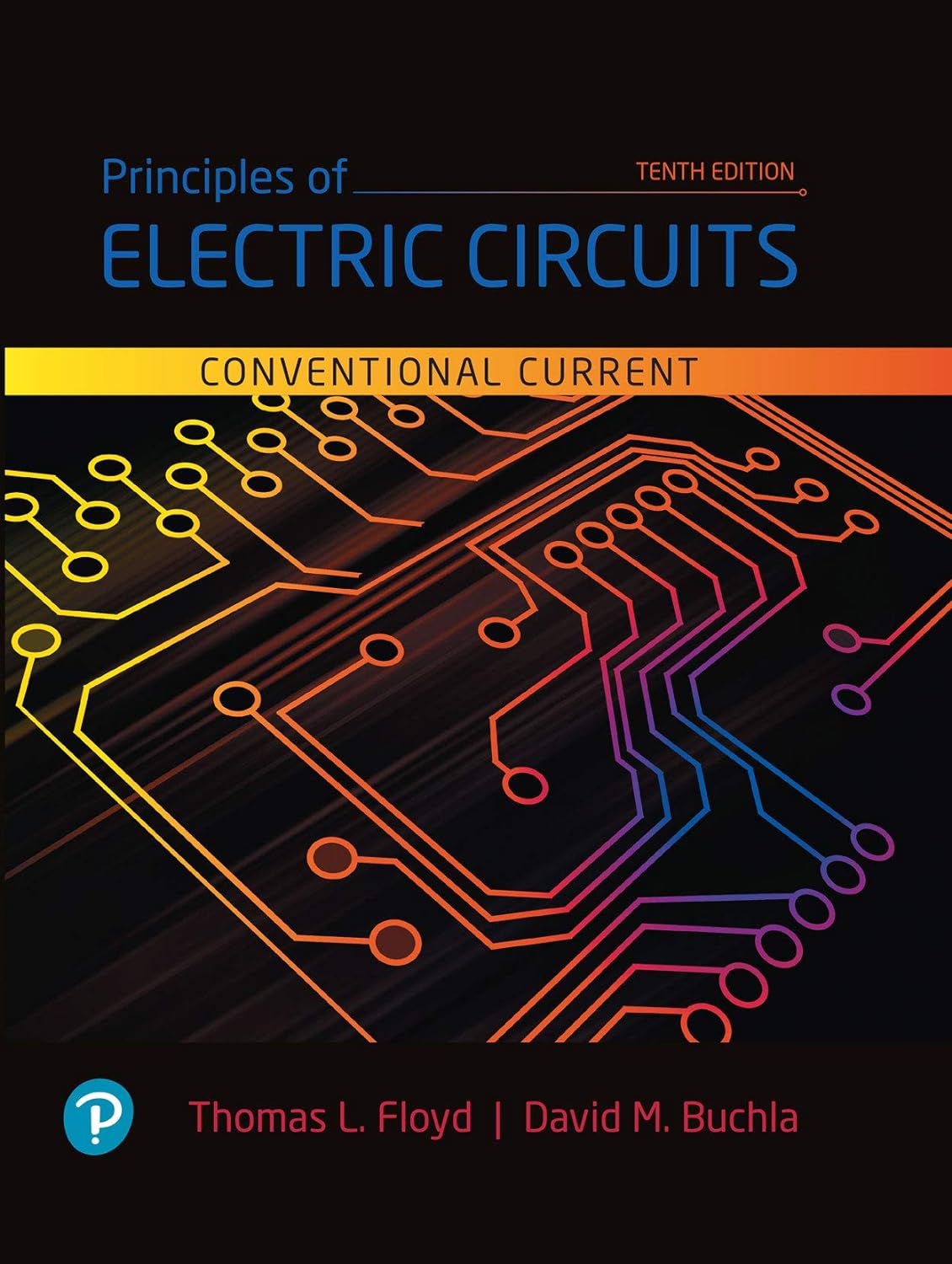 Principles of Electric Circuits Conventional Current Version 10th Edition