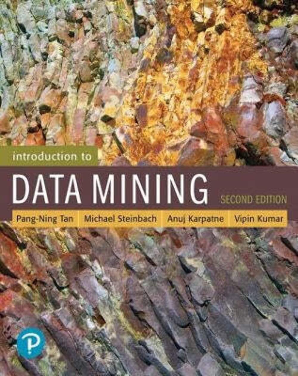 Introduction to Data Mining 2nd Edition by Pang-Ning Tan