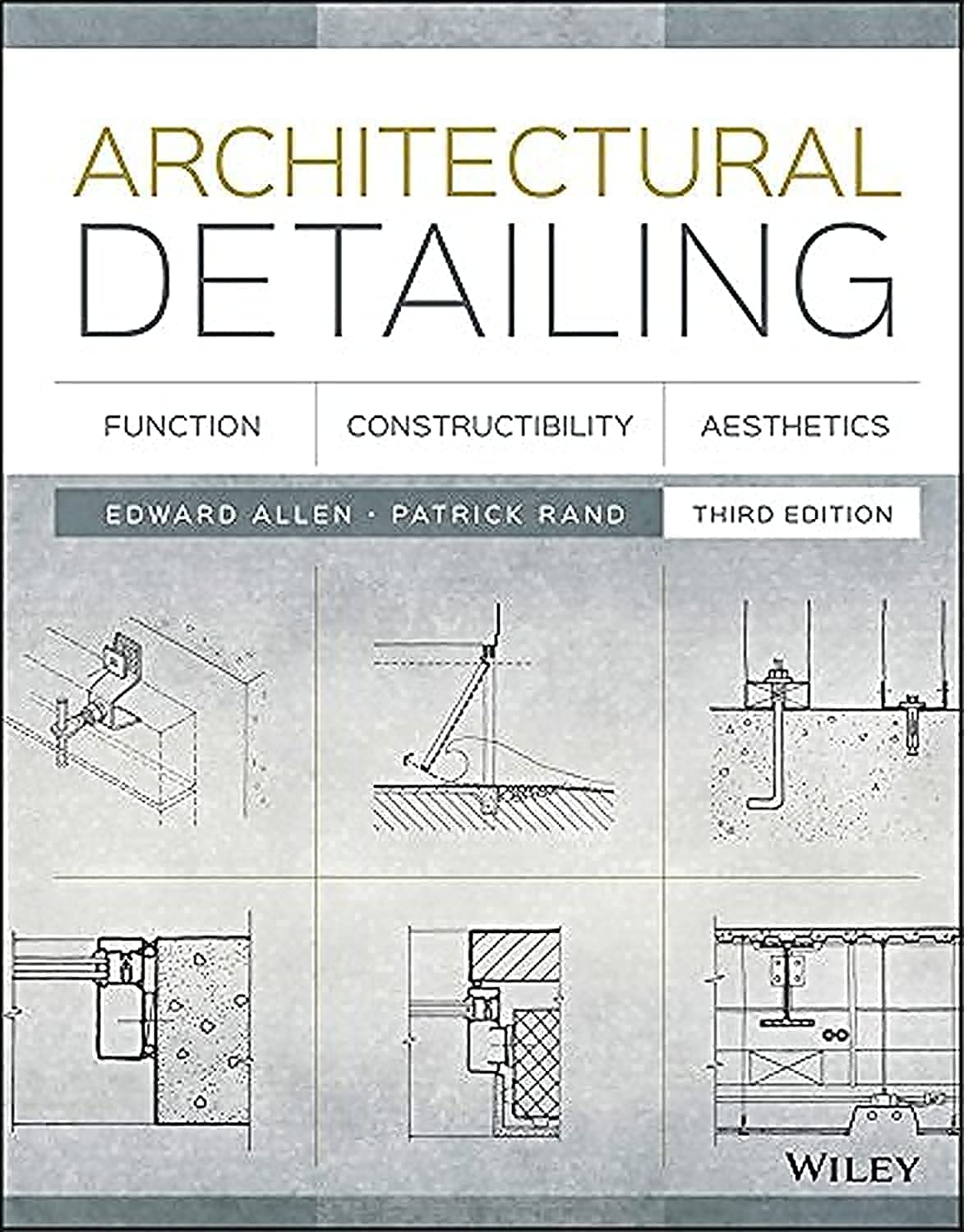 Architectural Detailing Function, Constructibility, Aesthetics 3rd Edition