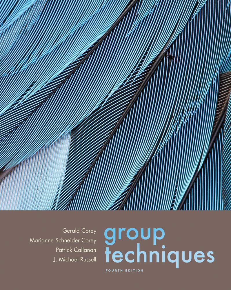 Group Techniques 4th Edition by Gerald Corey