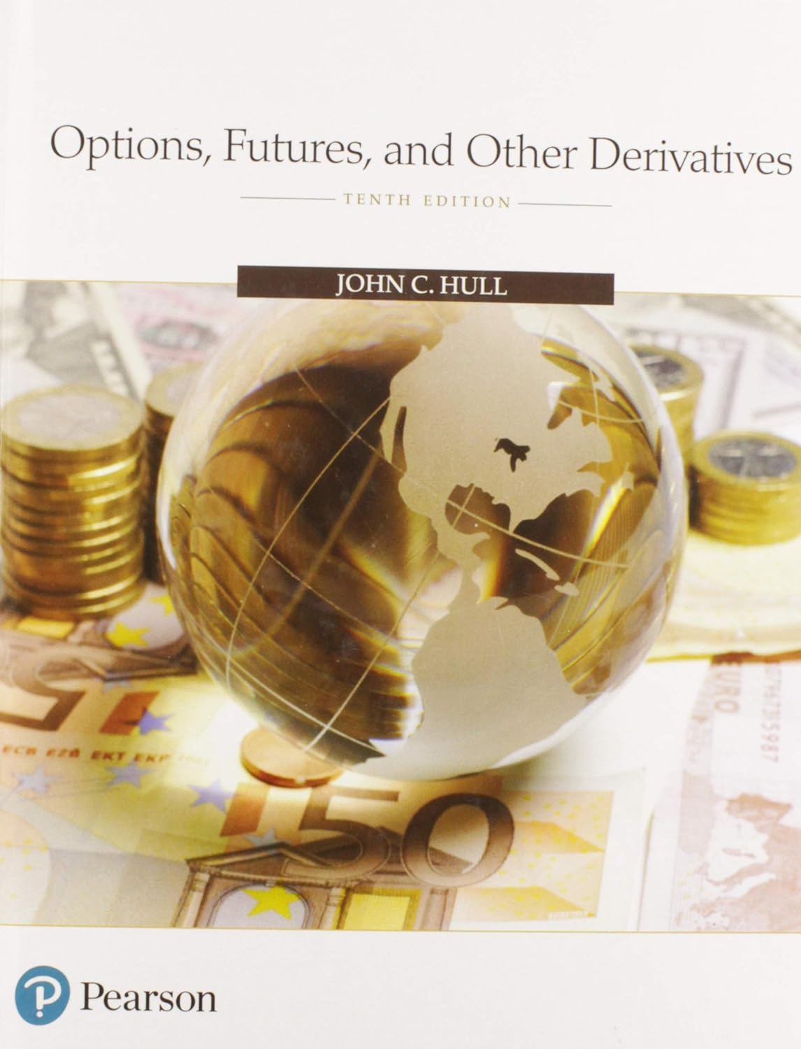 Options, Futures, and Other Derivatives 10th edition by John