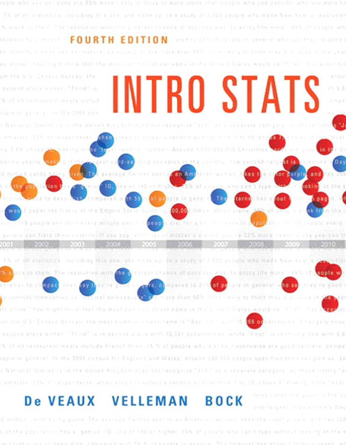 Intro Stats 4th Edition by De Veaux,Richard