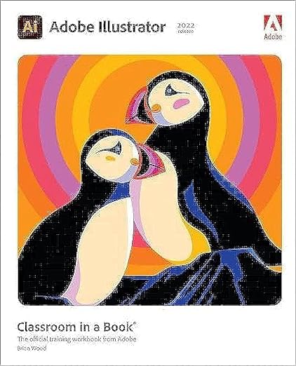 Adobe Illustrator CC Classroom in a book 2022 release