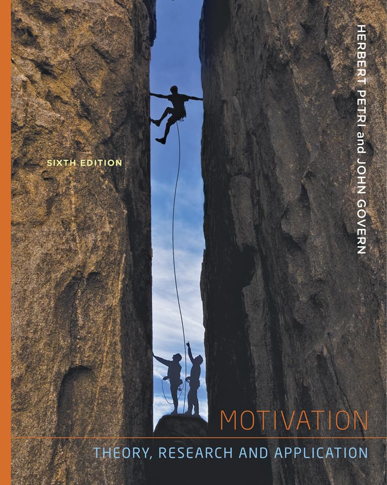 Motivation Theory, Research, and Application 6th Edition by Herbert