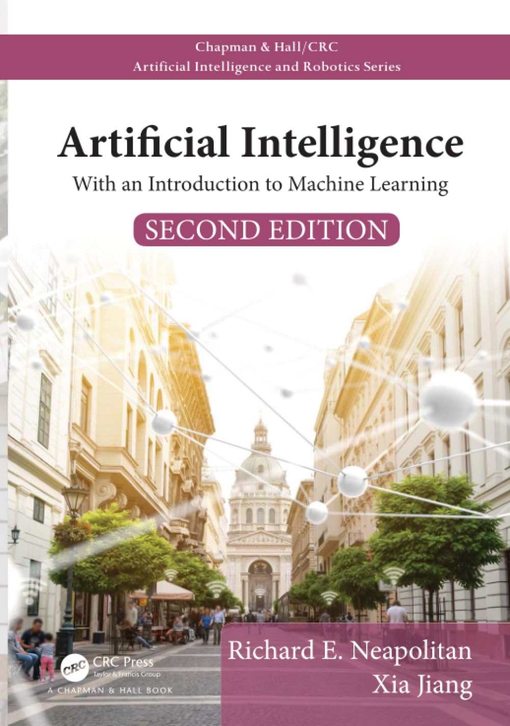 Artificial Intelligence With an Introduction to Machine Learning, 2nd Edition
