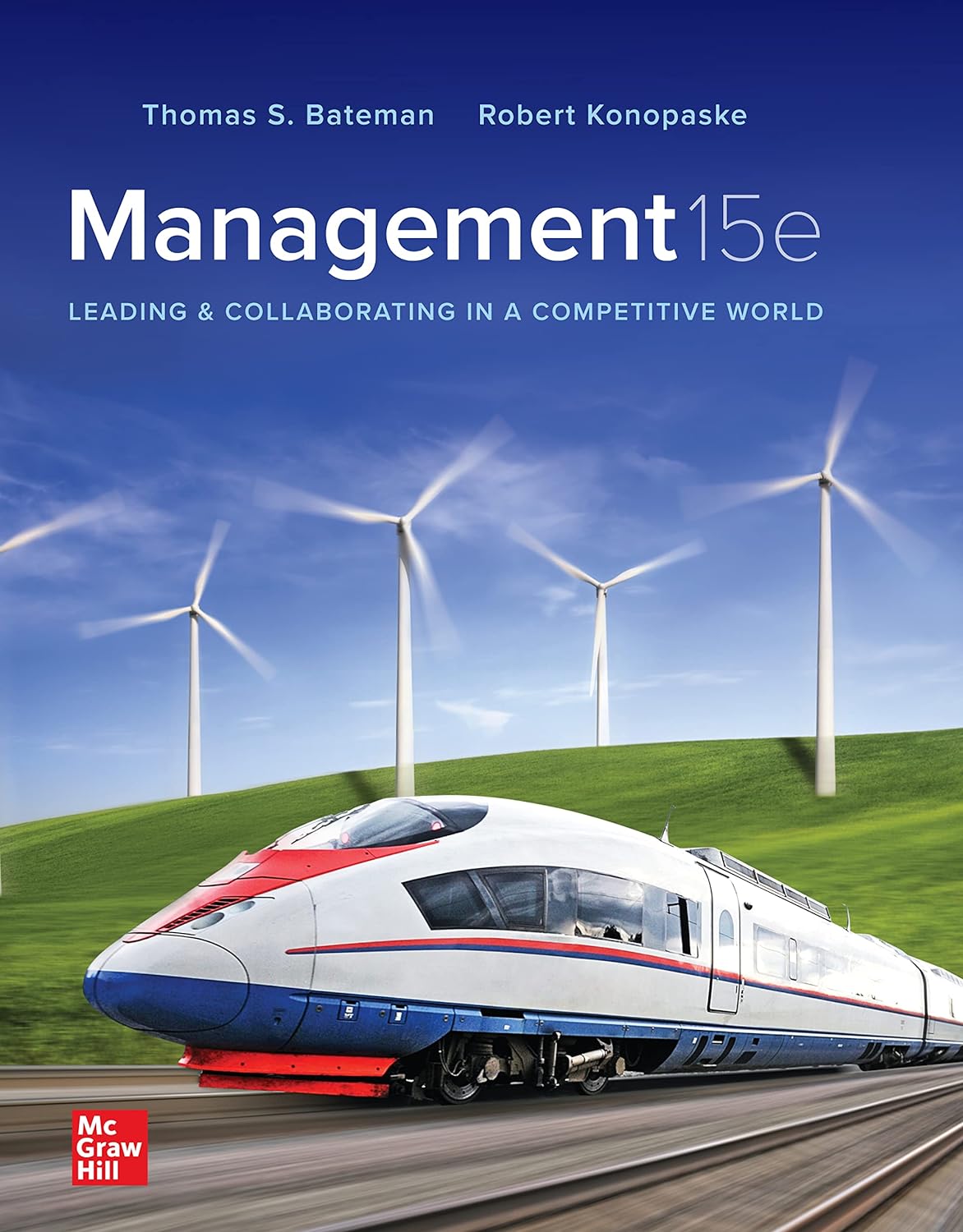 Management Leading & Collaborating in the Competitive World 15th Edition