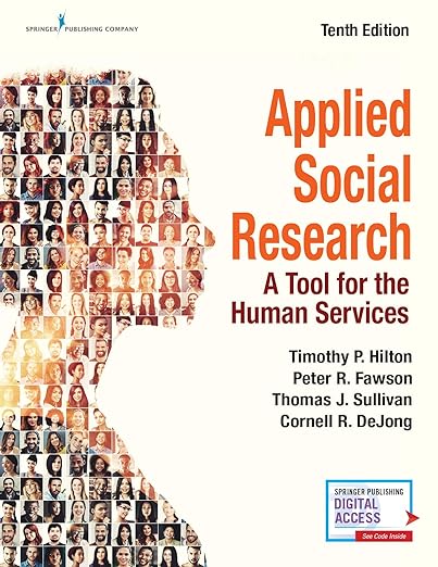 Applied Social Research A Tool for the Human Services, 10th Edition