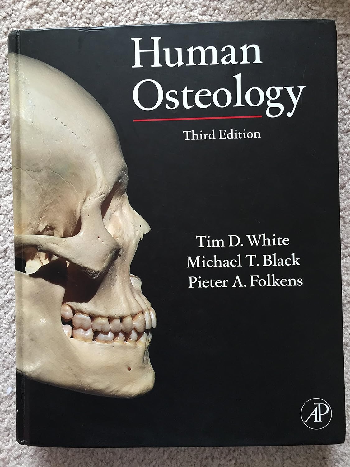 Human Osteology 3rd Edition by Tim D. White?