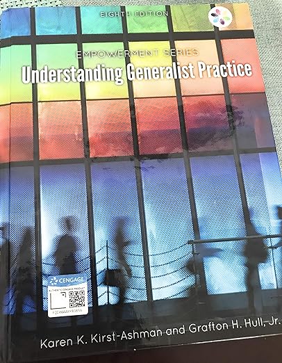 Empowerment Series Understanding Generalist Practice 8th Edition