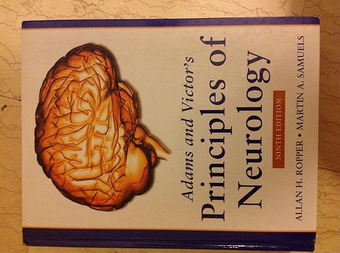 Adams and Victor's Principles of Neurology, 9th Edition