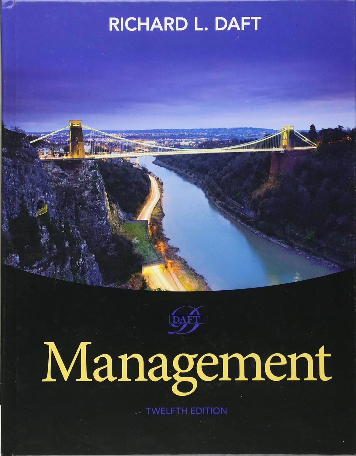 Management 12e 12th edition by Richard L. Daft