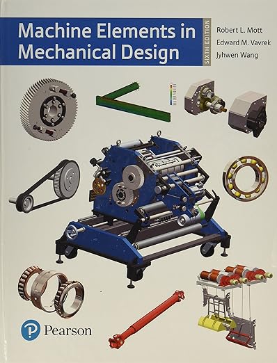 Machine Elements in Mechanical Design 6th edition