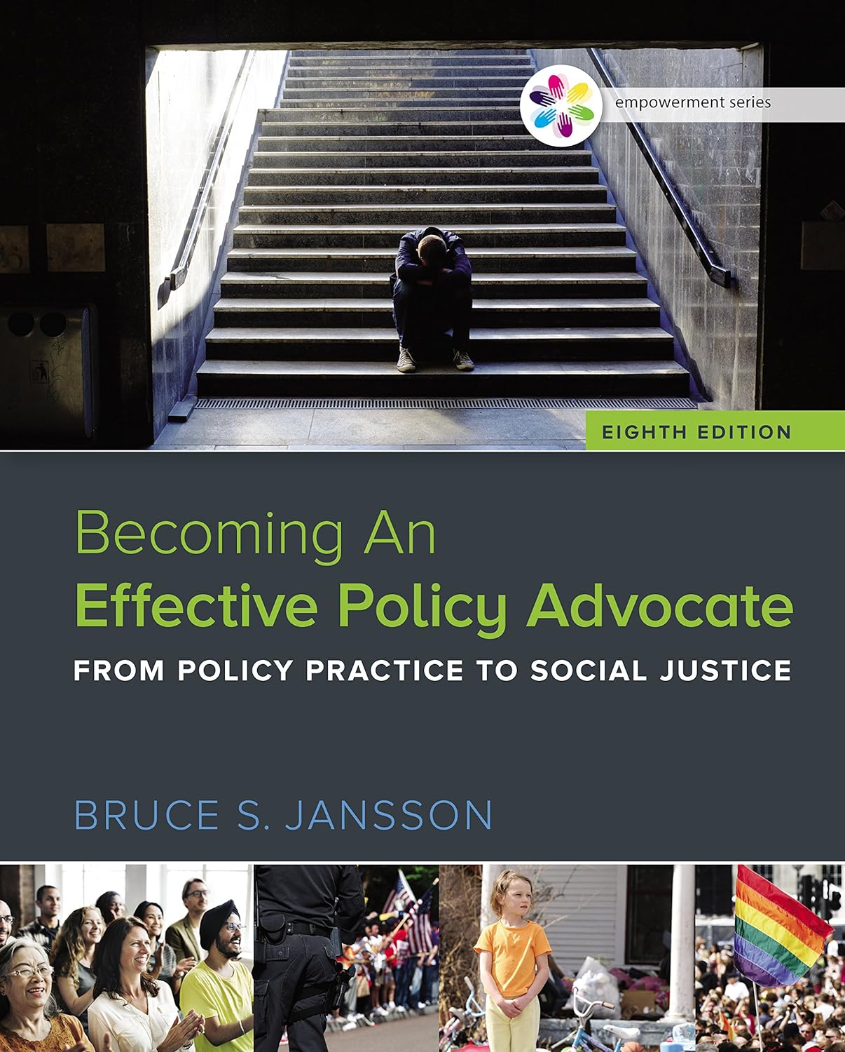 Empowerment Series Becoming An Effective Policy Advocate 8th Edition
