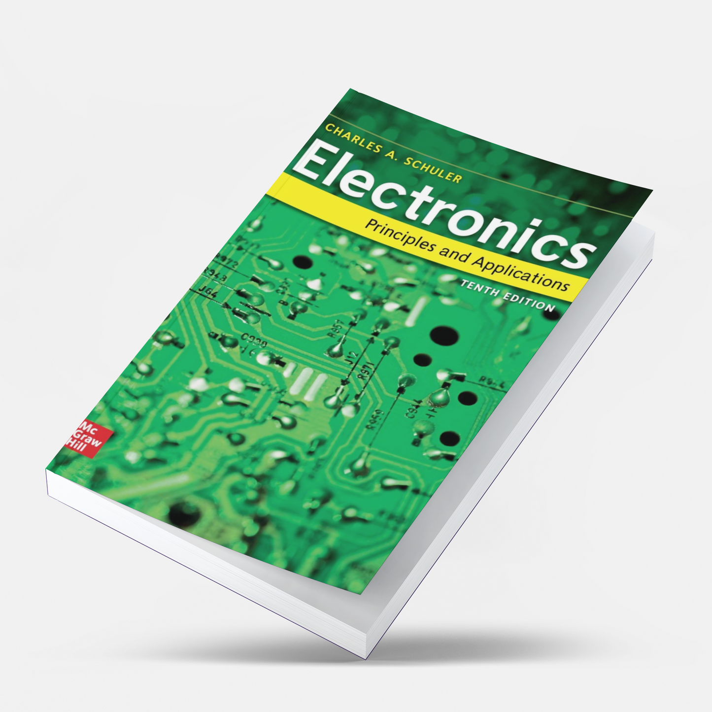 Electronics: Principles and Applications, 10th Edition