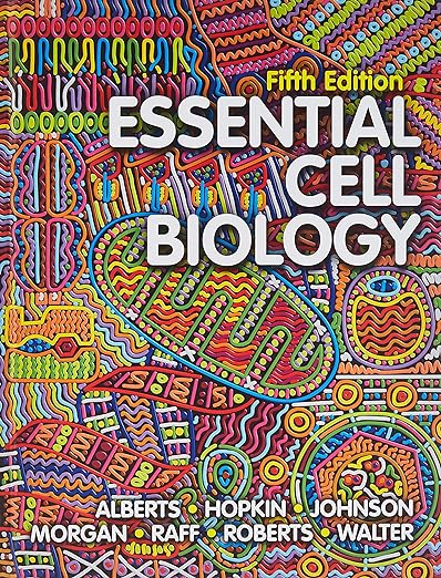 Essential Cell Biology 5th Edition
