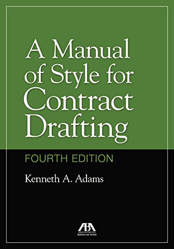 A Manual of Style for Contract Drafting 4th Edition