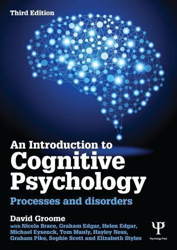 An Introduction To Cognitive Psychology Processes And Disorders 3Rd Edition