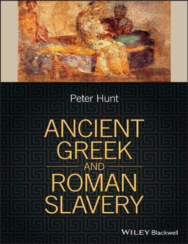 Greek and Roman Slaveries
