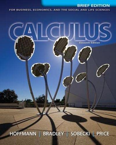 Calculus for business, economics, and the social and life sciences - 11th Edition
