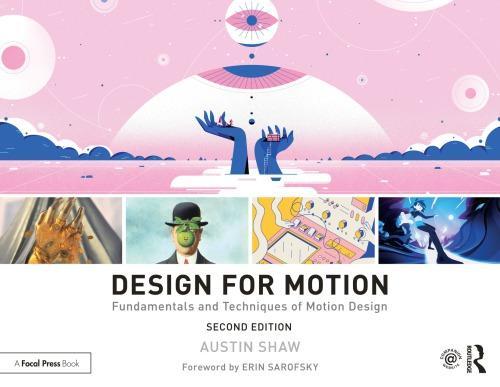 Design For Motion Fundamentals And Techniques Of Motion Design 2Nd Edition