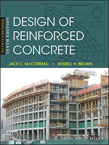 Design of Reinforced Concrete 10th Edition by Jack C McCormac