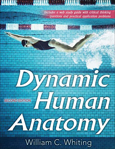 Dynamic Human Anatomy 2nd Edition