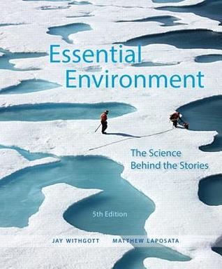 Essential Environment The Science Behind The Stories 5Th Edition ...