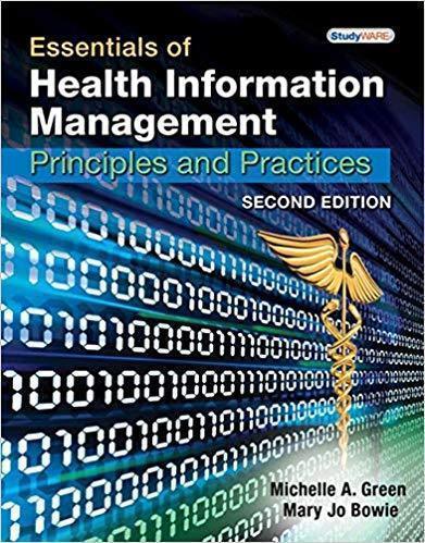 Essentials Of Health Information Management Principles And Practices 2Nd Edition
