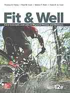 Fit & well : core concepts and labs in physical fitness and wellness