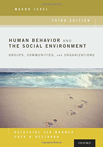 Human behavior and the social environment, macro level : groups, communities, and organizations