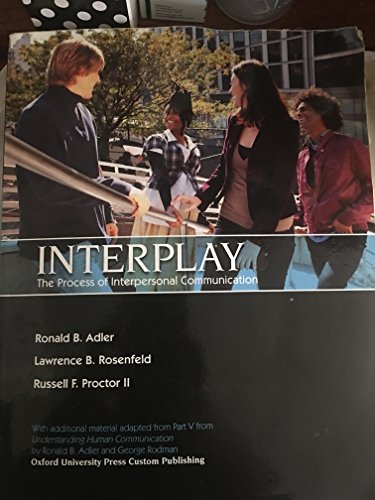 Interplay The Process of Interpersonal Communication 14th Edition eTextBook