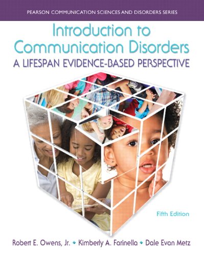 Introduction to communication disorders: a lifespan evidence-based perspective - 5th Edition