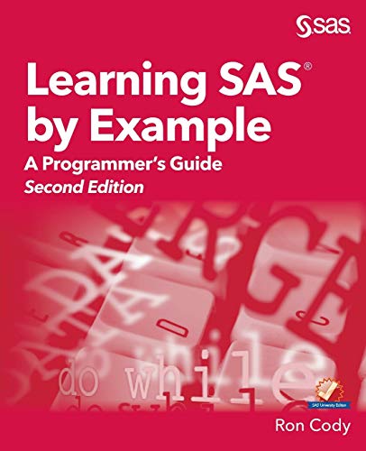 Learning SAS by Example: A Programmer's Guide, Second Edition - 2nd Edition