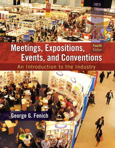 Meetings, Expositions, Events and Conventions: An Introduction to the Industry - 4th Edition