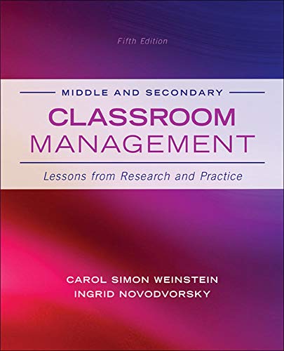 Middle and Secondary Classroom Management: Lessons from Research and Practice: Middle and Secondary Classroom Management: Lessons from Research and