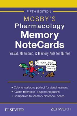Mosby's Pharmacology Memory NoteCards: Visual, Mnemonic, and Memory Aids for Nurses, 5th Edition