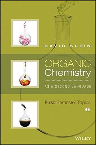 Organic Chemistry As A Second Language First Semester Topics 4Th Edition