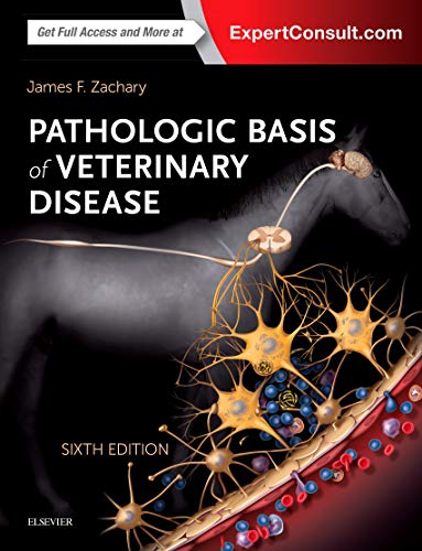 Pathologic Basis of Veterinary Disease Expert Consult, 6e - 6th Edition
