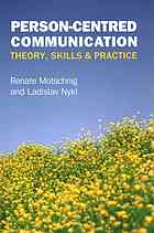 Person-Centred Communication: Theory, Skills And Practice