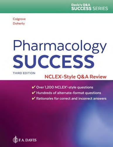Pharmacology Success Nclex Style Q A Review 3Rd Edition