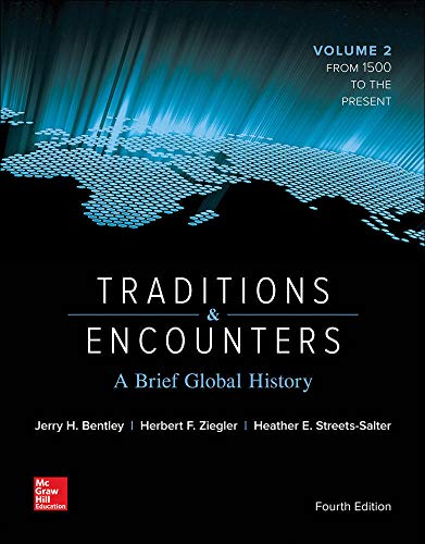 Traditions & Encounters: A Brief Global History Volume 2 - 4th Edition