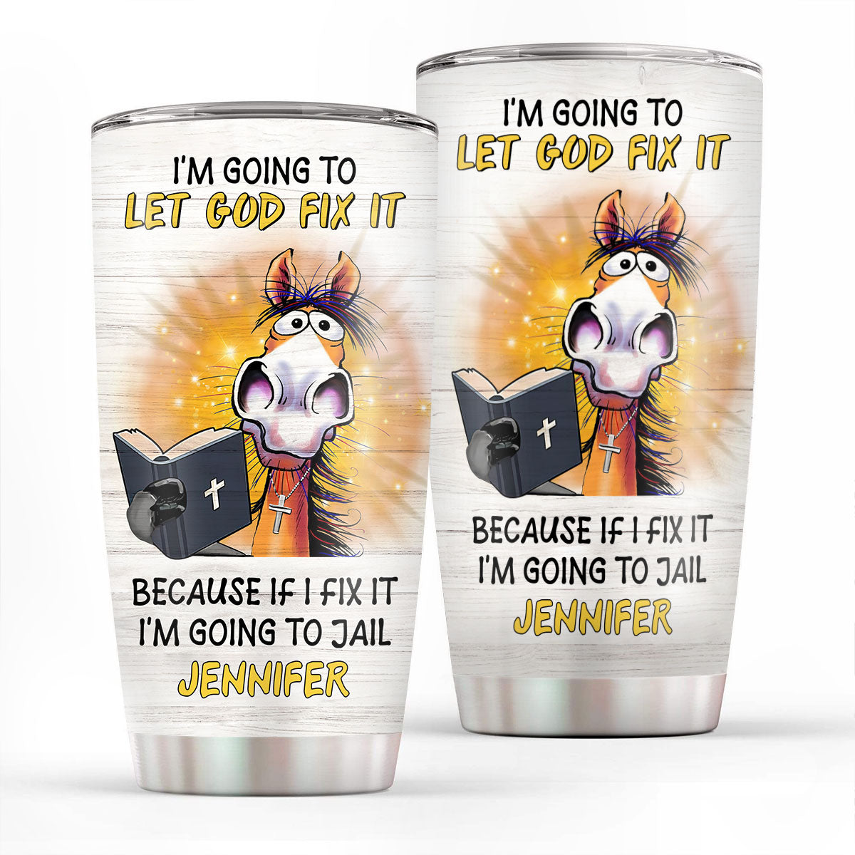 Christian Faith Gifts | Stainless Steel Tumbler | Let God Fix It SSTNAHN1005B