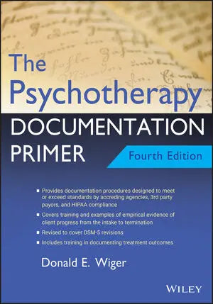 Psychotherapy documentation primer (4th edition. 2022) by Donald Wiger