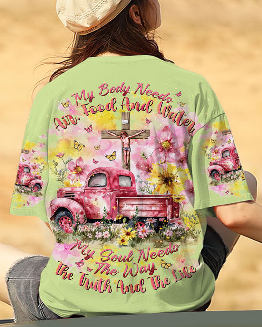 My Soul Needs The Way The Truth And The Life Truck Women's All Over Print Shirt - Tlnt0503243