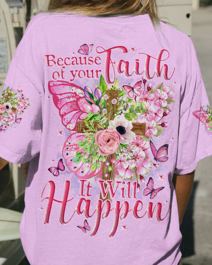 Because Of Your Faith Women's All Over Print Shirt - Tytd0610233