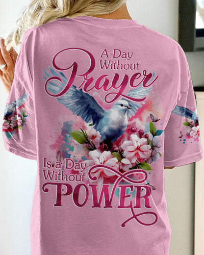 A Day Without Prayer Is A Day Without Power Women's All Over Print Shirt - Tytd2107231