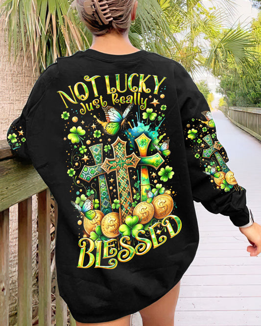 Not Lucky Just Really Blessed Patrick's Day Women's All Over Print Shirt - Tltr0301244