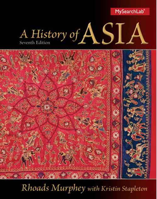 A History of Asia Seventh 7th Edition by Rhoads Murphey